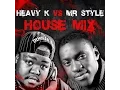 Download Lagu Heavy k VS Mr style House mix