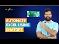 Automate Excel Using ChatGPT Excel Using ChatGPT ChatGPT Tutorial For Beginners Simplilearn