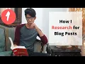 How to Write a Blog Post Part 1 RESEARCH Tutorial