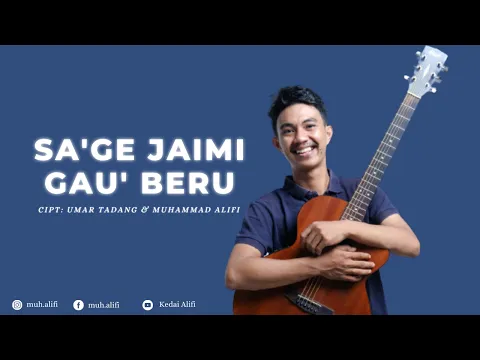 Download MP3 Alifi - Sa’ge Jaimi Gau’ Beru _ FULL MUSIC VIDEO OFFICIALL