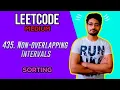 435 Non-overlapping Intervals LEETCODE MEDIUM SORTING