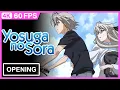 Download Lagu Yosuga No Sora Opening | Creditless | CC | 4K 60FPS Remastered