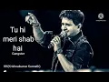 Tu Hi Meri Shab Hai | Full Song | Gangster | KK | Emraan Hashmi | High volume | High quality