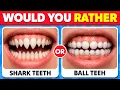 WOULD YOU RATHER 50 HARDEST Choices Ever