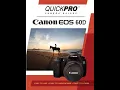 Canon 60D Instructional Guide by QuickPro Camera Guides