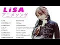 Download Lagu Playlist Best OST anime Opening and Ending By LISA on 2022