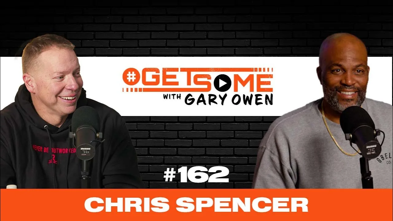 Chris Spencer |  #GetSome Ep. 162 with Gary Owen