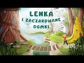 Lagu ✨LENKA I ZACZAROWANE DOMKI✨ |Cała audiobajka ( 1 - 5 cz.) | audiobook 🎧