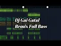 Download Lagu Dj Gai Gatal !! Remix Full Bass Terbaru 2024