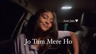 jo tum mere ho anuv jain full female acoustic version 