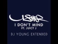 Usher Feat. Juicy J - I Don't Mind (DJ Young Extended)