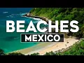 Top 10 Best Beaches in Mexico - Travel 2024