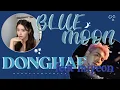 🌱DONGHAE - BLUE MOON (FEAT. MIYEON OF (G)-IDLE) sub ita [Color Coded_Han_Rom_Ita]