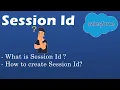 Session Id in Salesforce How to create Session ID salesforce