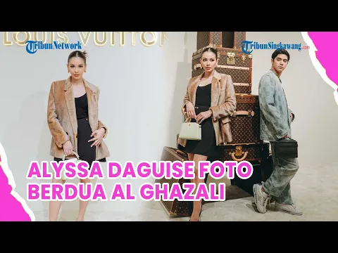 Download MP3 Detail Penampilan Alyssa Daguise di Event Louis Vuitton, Foto Bareng Al Ghazali!
