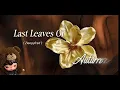 Last Leaves of Autumn - Zleepyfred (Lyrics)