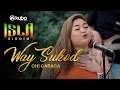 Download Lagu Way Sukod - Oh! Caraga | Isla Riddim Reggae Rendition