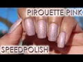 Holo Taco Pirouette Pink Speedpolish MSLP
