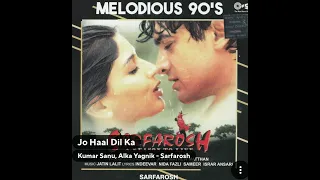 jo haal di ka flac alka u0026 kumar sanu sarfarosh hq audio 90s hindi song