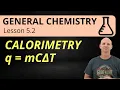 Calorimetry q mC T 5 2 General Chemistry