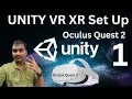 Unity VR XR Plugin Setup for Oculus Quest 2 Beginners EP 1 Unity VR Metaverse Tutorial