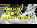 SUARA INAP BAYANGAN REVISI ANDI SUFAR 77