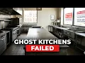 Why Ghost Kitchens Failed