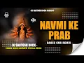Download Lagu Navmi ke parb _-( #pawansingh bhakti song )-_ #2k25 mix Dj santosh rock Sitamarhi Mix _ old_is_gold 