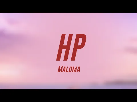 Download MP3 HP - Maluma {Letra} 🦭
