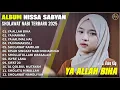 Download Lagu Album Nissa Sabyan || YA ALLAH BIHA - YA HANANA - YA AALIMAL HAL - Sholawat Nabi Merdu Terbaru 2025
