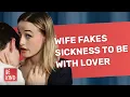 Download Lagu Wife Fakes Sickness To Be With Lover | @BeKind.official