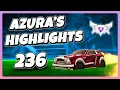 Azura's Highlights 236 | Rocket League