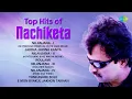 Lagu Top Hits of Nachiketa Chakraborty | Se Pratham Prem | Nilanjana | Tumi Ashbe Bole | বাংলা গান