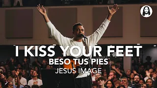 i kiss your feet beso tus pies jesus image marcos brunet