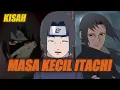 Lagu KISAH DAN PENJELASAN HIDUP ITACHI SEBELUM MASUK AKATSUKI