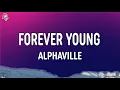 Download Lagu Alphaville - Forever Young (Lyrics)
