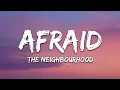 Download Lagu The Neighbourhood - Afraid (Lyrics)