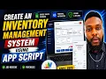 Inventory Management System Using App Script