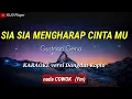 SIA SIA MENGHARAP CINTAMU - cover Karaoke versi Dangdut Koplo - nada cowok