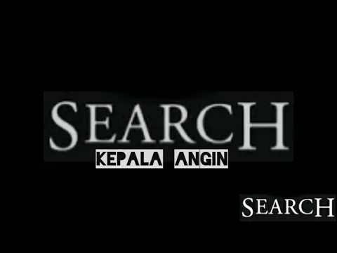 Download MP3 Kepala Angin SEARCH lirik