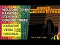 Download Lagu [KARAOKE] WELCOME TO MY PARADISE - STEVEN \u0026 COCONUTTREEZ