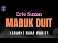 Download Lagu Karaoke Mabuk Duit Nada Wanita