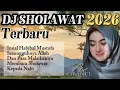 Download Lagu SHOLAWAT TERBARU PALING ADEM 2026 || SEJENAK MENDENGARKAN SHOLAWAT