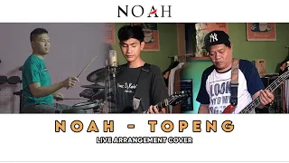 Download NOAH - TOPENG || Live Arrangement Cover MP3