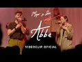 Download Lagu Majo y Dan | Abba (Videoclip Oficial)