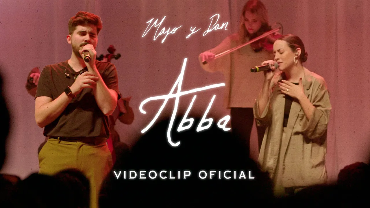 Majo y Dan | Abba (Videoclip Oficial) Majo y Dan | Abba (Videoclip Oficial)