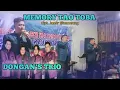 Download Lagu DONGAN'S TRIO - MEMORY TAO TOBA Cipt. Jonar Situmorang || LAGU BATAK LIVE