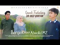 Download Lagu Bergek Feat Alwalid MZ - Gaseh Teuhalang 30 Juz Quran (Official Music Video)