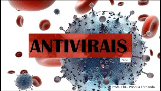 Antivirais - Parte I - Conceitos e definições