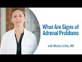 What Are Signs of Adrenal Problems UCLA Endocrine Center